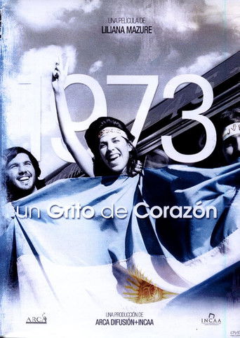 1973, un grito del coraz&oacute;n (2008)