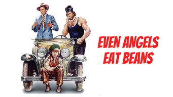 #6 Even Angels Eat Beans