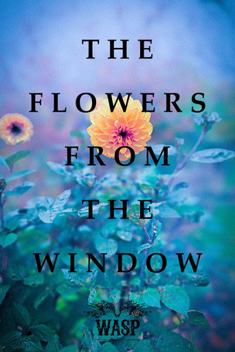 The Flowers From The Window (2025)