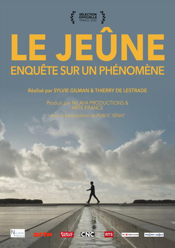 Le je&ucirc;ne, enqu&ecirc;te sur un ph&eacute;nom&egrave;ne (2025)