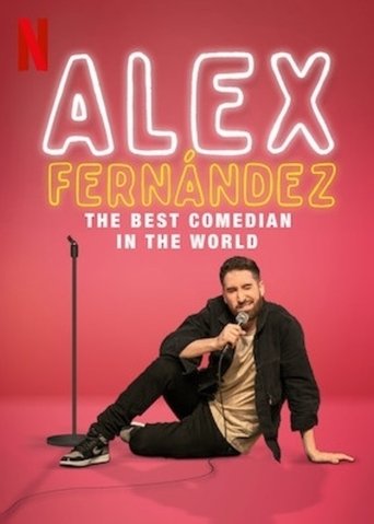 Alex Fernández: The Best Comedian in the World (2020)