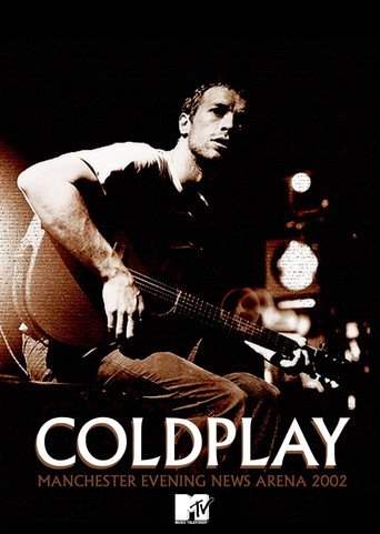 Coldplay - Manchester Evening News Arena (MTV2 Europe Broadcast on 11th October 2002) (1970)