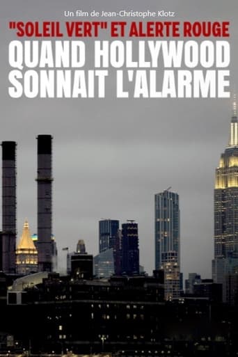 Soleil Vert Et Alerte Rouge - Quand Hollywood Sonnait L&#39;alarme (2022)