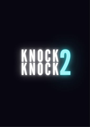 KNOCK KNOCK 2