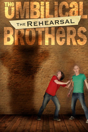 The Umbilical Brothers: The Rehearsal