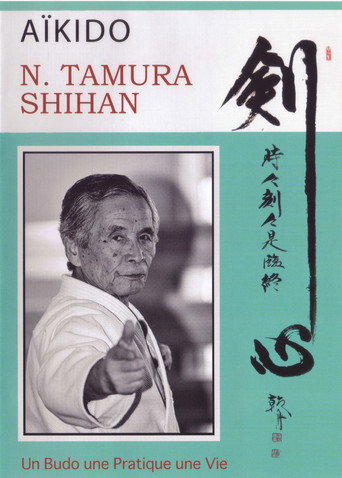N. Tamura Shihan, un budo, une pratique, une vie poster