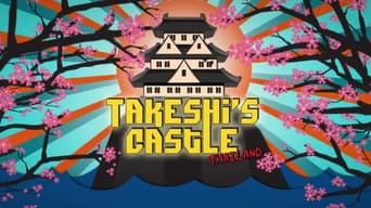 Takeshi’s Castle: Thailand - 3x01