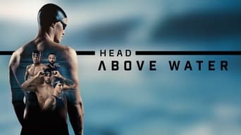 #4 Head Above Water