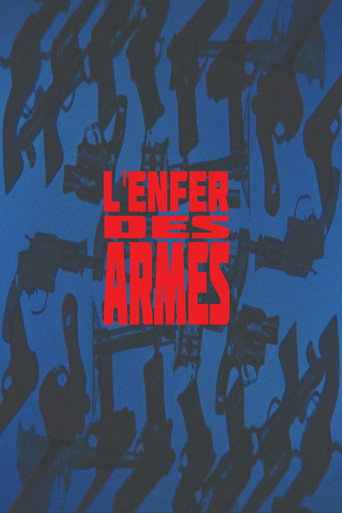 L'enfer des armes