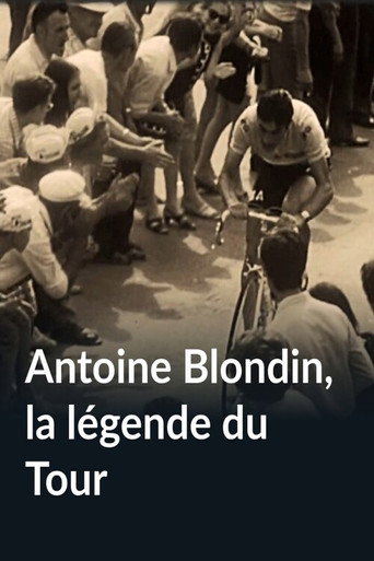 Antoine Blondin, la l&eacute;gende du Tour (2016)
