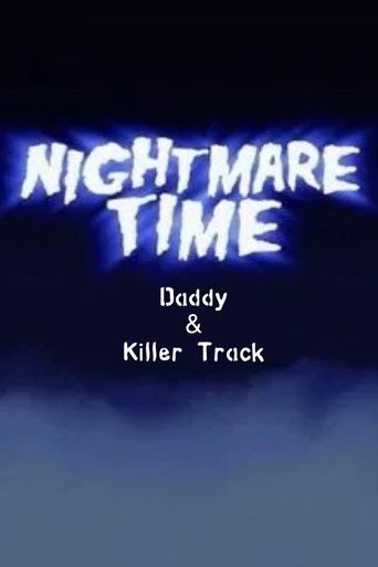 Nightmare Time 2: Daddy & Killer Track (2022)