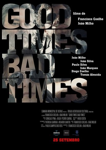 Poster for Good Times Bad Times