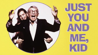 Just You and Me, Kid (1979)