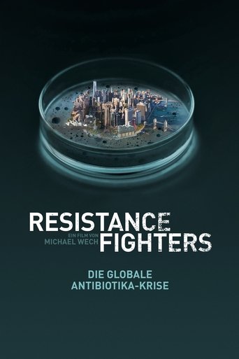 Resistance Fighters – Die globale Antibiotika-Krise (2019)