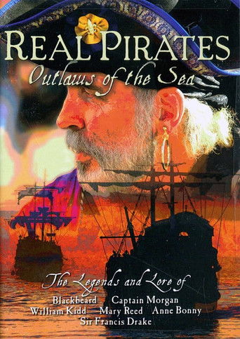 Real Pirates: Outlaws of the Sea poster