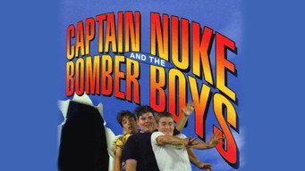 Captain Nuke and the Bomber Boys (1995)