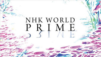 NHK World Prime (2017-2024)