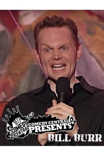 Bill Burr: Comedy Central Presents Bill Burr: Comedy Central Presents