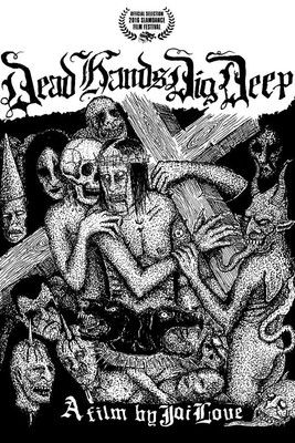 Dead Hands Dig Deep (2016)