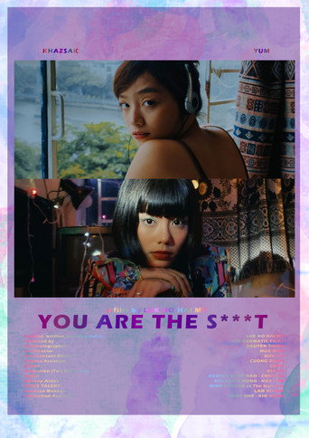 YOU ARE THE S**T! (2022)