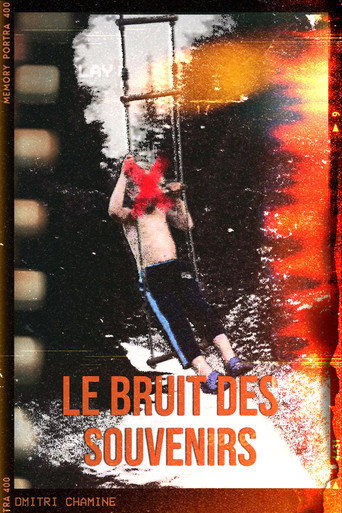 Le bruit des souvenirs