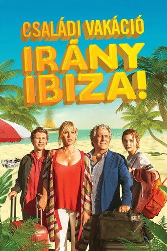 Családi vakáció - Irány Ibiza! plakát