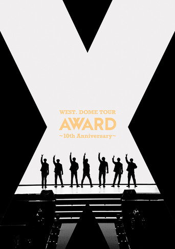 WEST. DOME TOUR AWARD~10th Anniversary~ poster