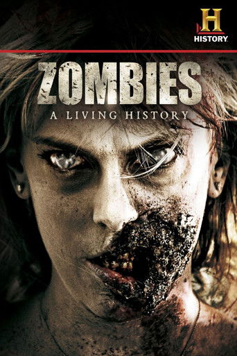 Zombies: A Living History (2011)