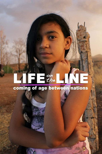 Life on the Line: Coming of Age Between Nations (2014)