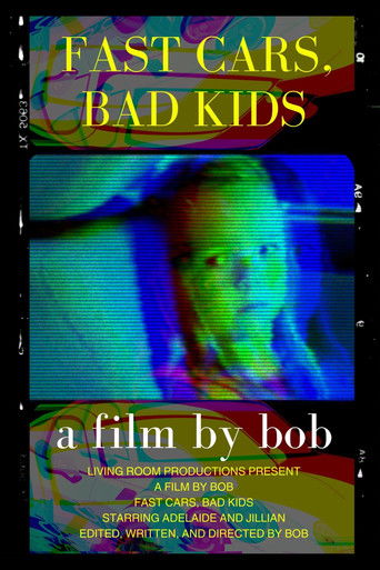 Fast Cars, Bad Kids poster