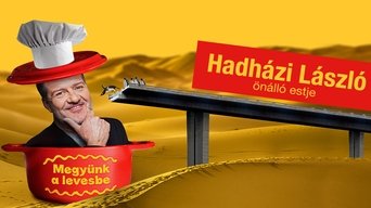 Hadházi László: Megyünk a levesbe - S1E01