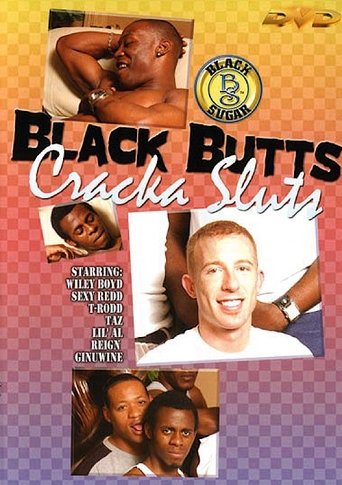 Black Butts Cracka Sluts (2007)