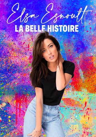 Elsa Esnoult, La Belle Histoire poster