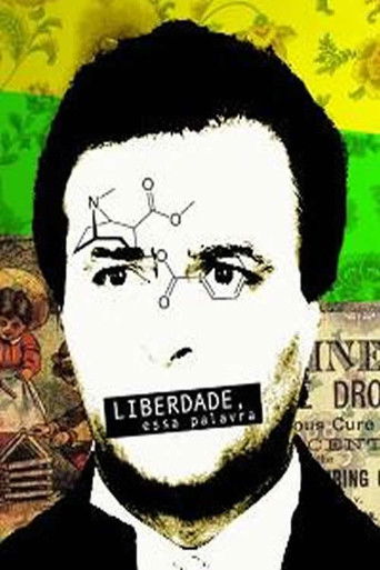 Liberdade, essa palavra poster