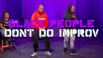 Black People Don't Do Improv (2021- )