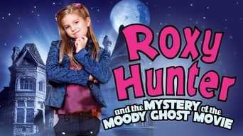 #1 Roxy Hunter and the Mystery of the Moody Ghost