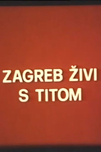 Zagreb živi s Titom