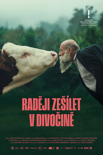 Raději zešílet v divočině