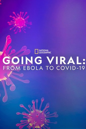 Going Viral: From Ebola to Covid-19 (2020)