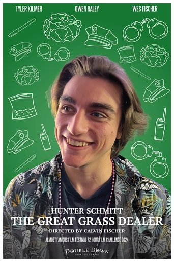 Hunter Schmitt: The Great Grass Dealer (2024)