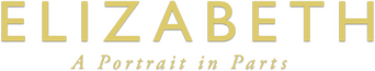 Elizabeth: A Portrait in Part(s) logo