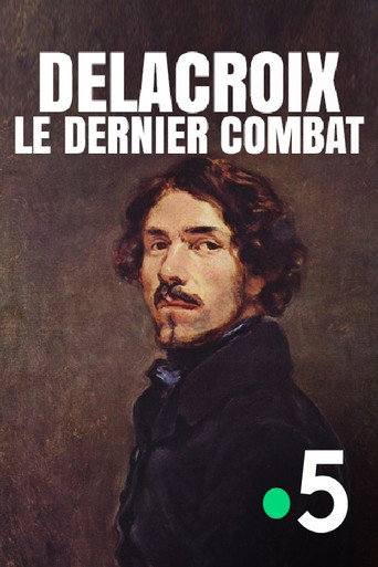 Delacroix : le dernier combat (2016)
