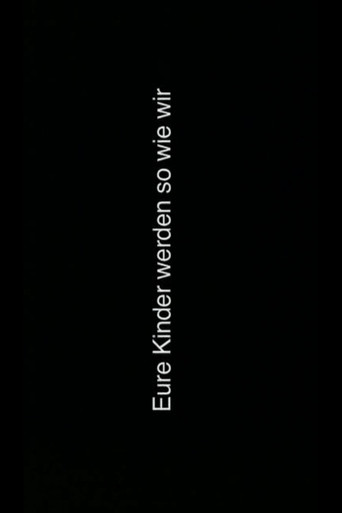 Your children will become like us (2008)