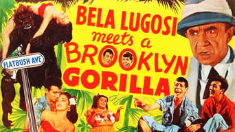 Bela Lugosi Meets a Brooklyn Gorilla (1952)