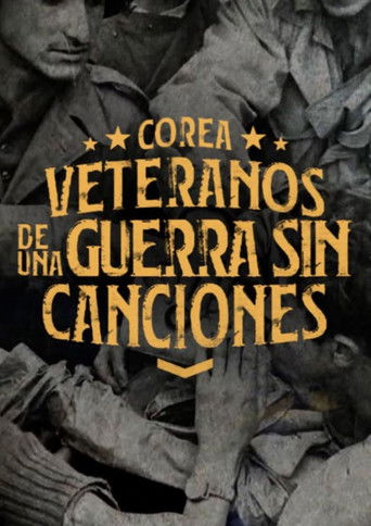Corea: Veteranos de una guerra sin canciones (2021)