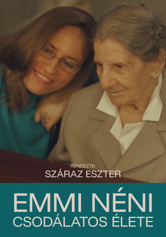 Emmi néni csodálatos élete