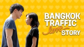 Bangkok Traffic Love Story (2009)