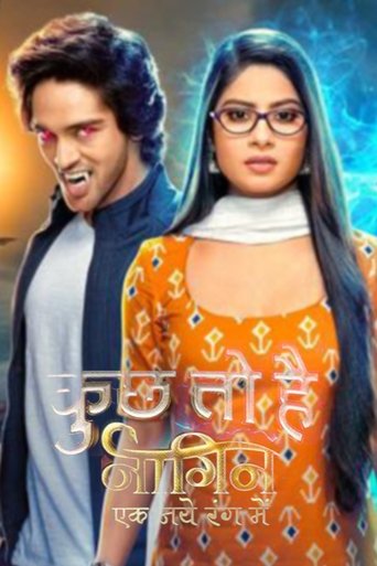 Kuch Toh Hai: Naagin Ek Naye Rang Mein: Season 1