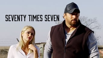 Seventy Times Seven (2015)