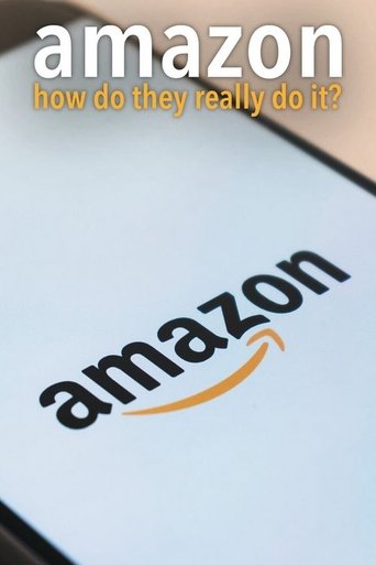 Amazon: How Do They Really Do It? (2022) Amazon: How Do They Really Do It? (2022)